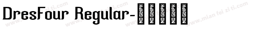 DresFour Regular字体转换